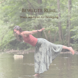 Bewegte Ruhe